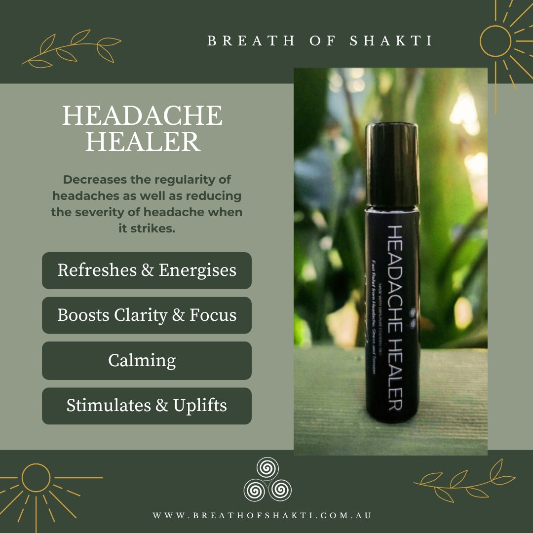 HEADACHE HEALER - Essential Oil Blend Roll On - Breath of Shakti